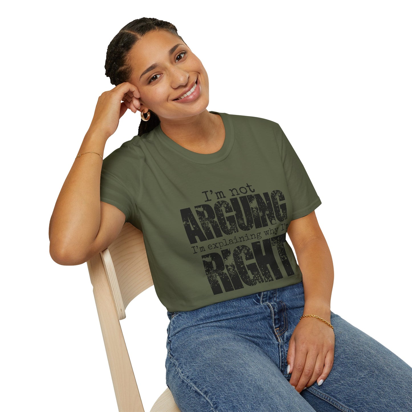 Funny Saying T-Shirt: Sarcastic "Ain't Arguing" Sassy Tee